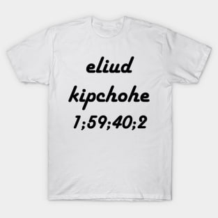 Eliud kipcohe T-Shirt